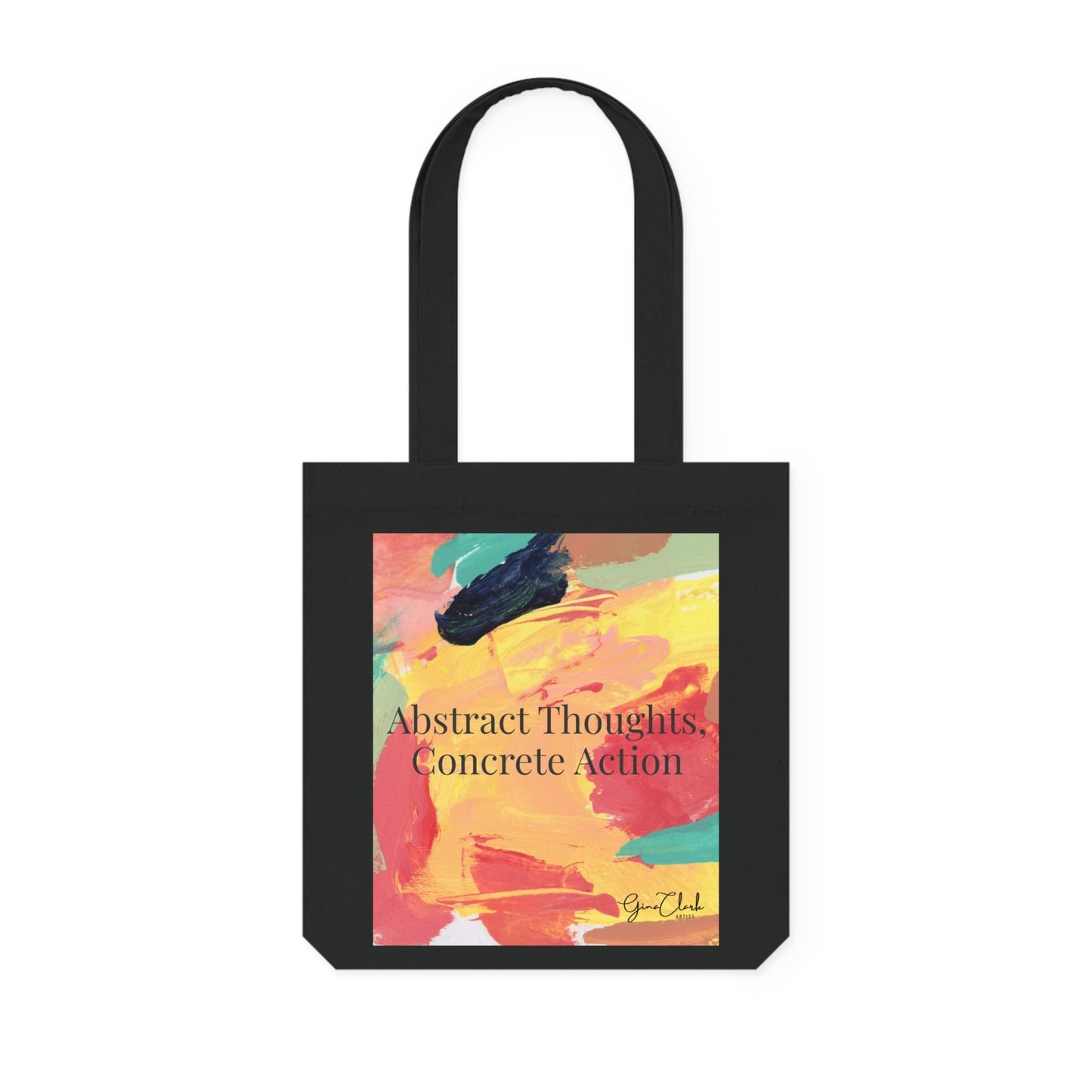 Abstract Thoughts, Concrete Action: Eco-Friendly Statement Tote - Gina Clark Fine Art